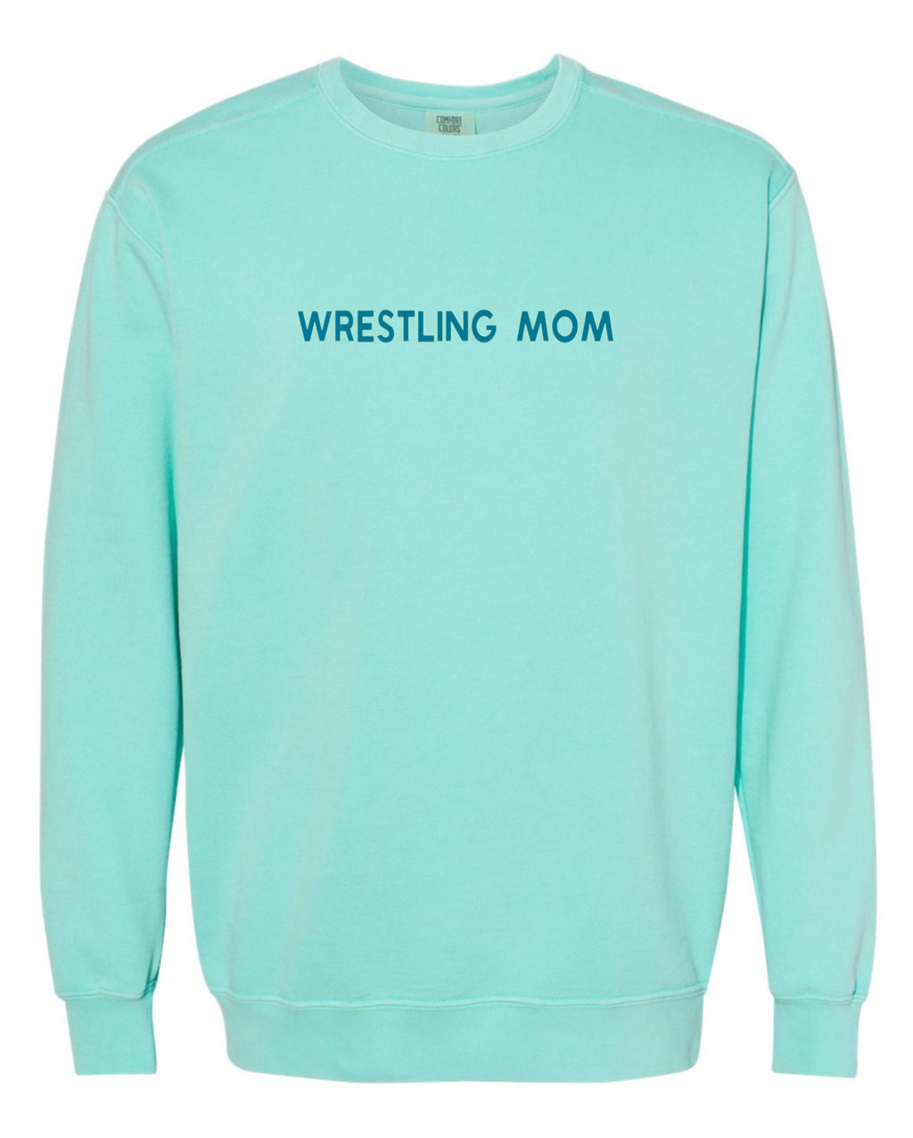 Wrestling Mom Comfort Colors Sweatshirt